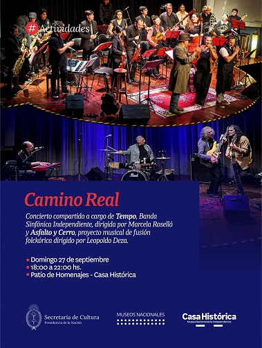 Camino Real: una tarde de música en vivo en los patios de la Casa Histórica